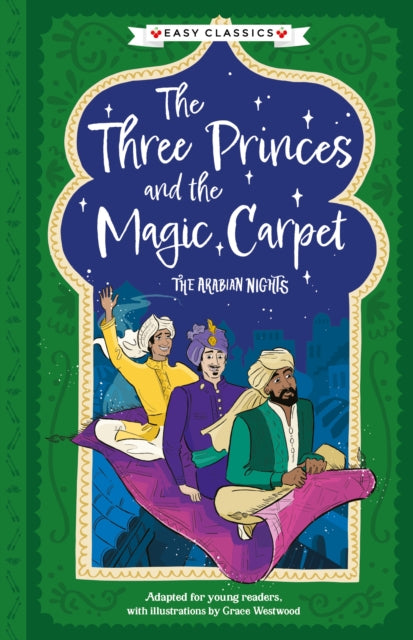 9781782268383-Arabian Nights: The Three Princes and the Magic Carpet (Easy Classics)