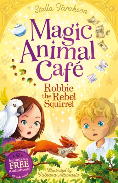 9781782269328-Magic Animal Cafe: Robbie the Rebel Squirrel