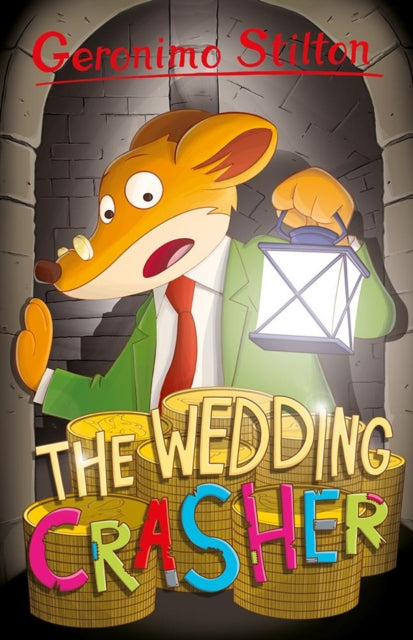 9781782269458-Geronimo Stilton: The Wedding Crasher