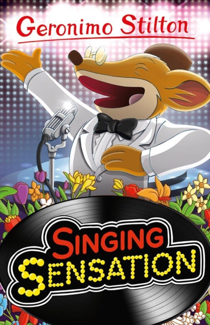 9781782269502-Geronimo Stilton: Singing Sensation