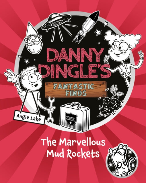 9781782269717-Danny Dingle's Fantastic Finds: The Marvellous Mud Rockets (book 8)