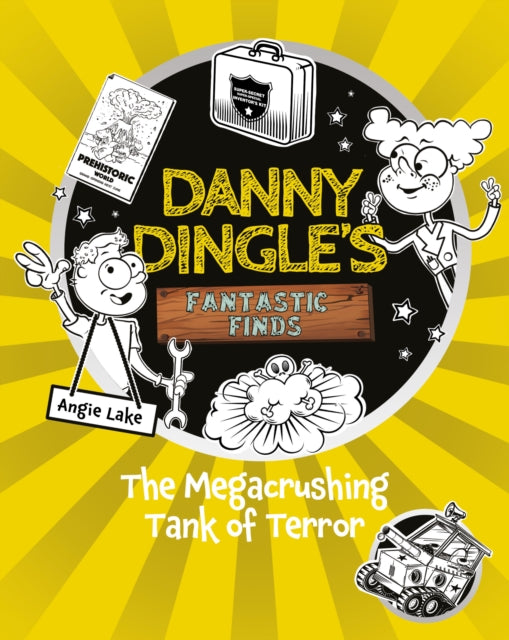 9781782269885-Danny Dingle's Fantastic Finds: The Megacrushing Tank of Terror (book 10)