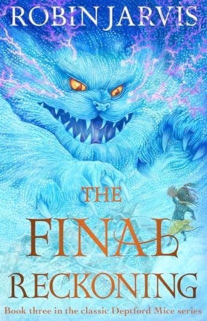 9781782694380-The Final Reckoning : Book Three of The Deptford Mice