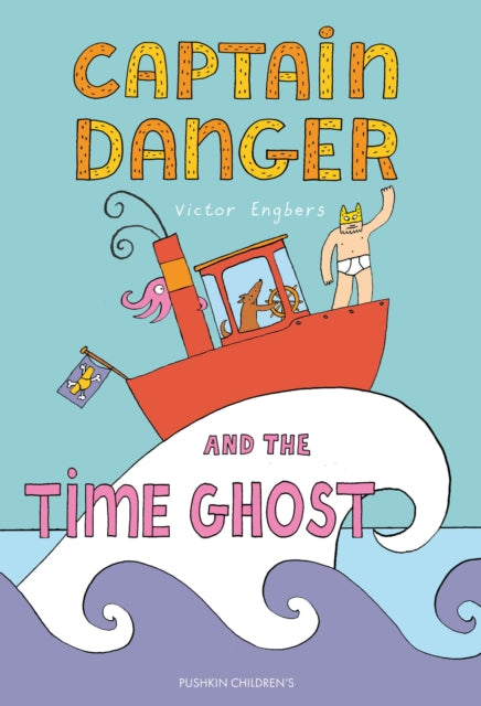 9781782695288, Captain Danger and the Time Ghost