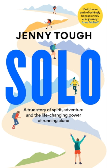 9781783254736-SOLO : A true story of spirit, adventure & the life-changing power of running alone
