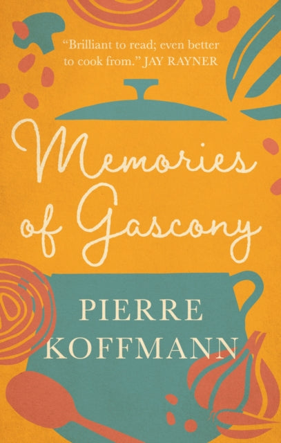 9781783256419, Memories of Gascony