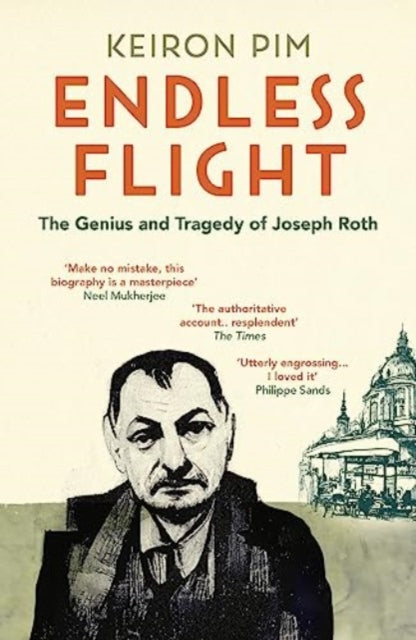 9781783785117-Endless Flight : The Genius and Tragedy of Joseph Roth