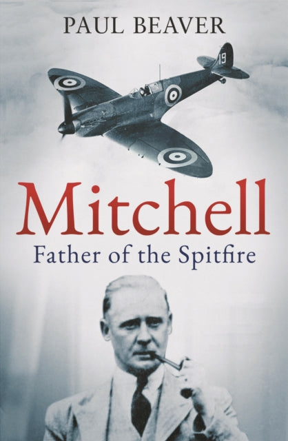 9781783969036, Mitchell : Father of the Spitfire