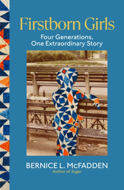 9781784744427-Firstborn Girls : Four Generations, One Extraordinary Story