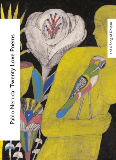 9781784878207-Twenty Love Poems and a Song of Despair