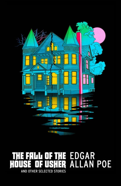9781784878511-The Fall of the House of Usher and Other Selected Stories