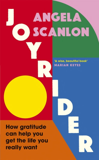 9781785043895-Joyrider : How gratitude can help you get the life you really want