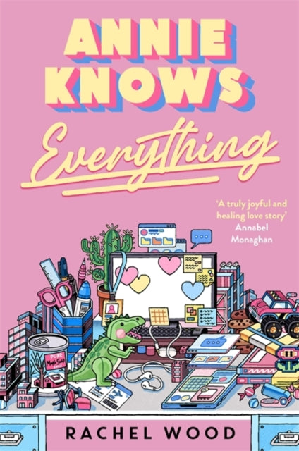 9781785125775, Annie Knows Everything : The 2026 workplace romantic comedy that will have you laughing out loud