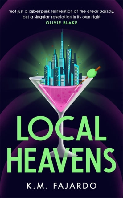 9781785128431, Local Heavens : A unique speculative romance reimagining of The Great Gatsby