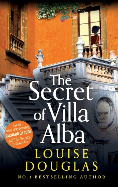 9781785133602-The Secret of Villa Alba : The beautifully written, page-turning novel from NUMBER 1 BESTSELLER Louise Douglas