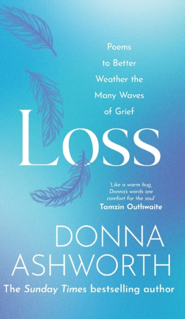 9781785304422-Loss : Poems to better weather the many waves of grief