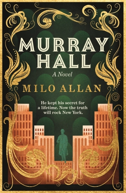 9781785304620-Murray Hall : A novel of the extraordinary and intriguing secret that rocked New York and the world