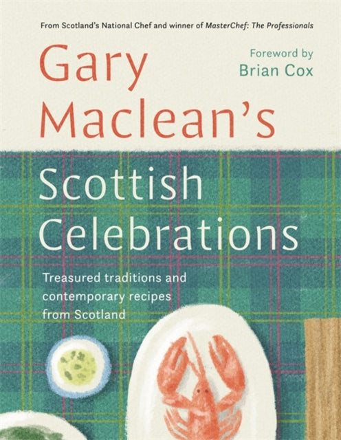 9781785304705-Scottish Celebrations : Treasured traditions and contemporary recipes from Scotland