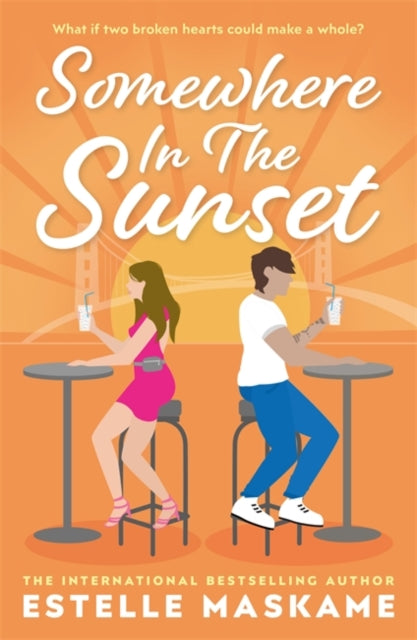 9781785304934-Somewhere in the Sunset : The scorching, heart-shattering romance of the summer