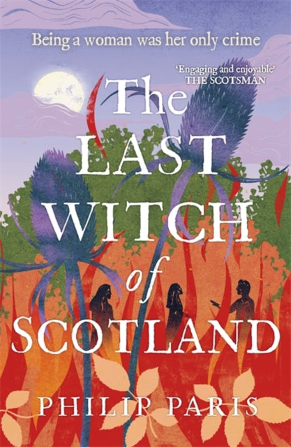 9781785305245-The Last Witch of Scotland : Waterstones Scottish Book of the Year 2024