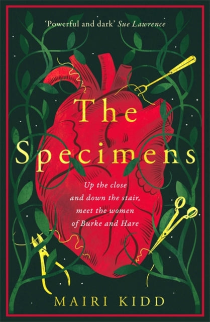 9781785306365-The Specimens : A bold retelling of Burke and Hare's crimes from the women closest to the gruesome truth