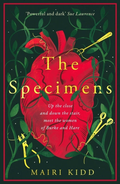 9781785307539, The Specimens : A bold retelling of Burke and Hare's crimes from the women closest to the gruesome truth