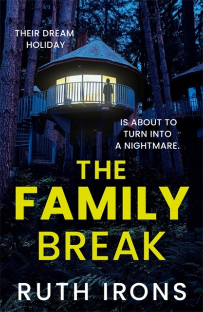 9781785307584, The Family Break : A brand new psychological thriller for 2026 from the author of THE PERFECT GUEST