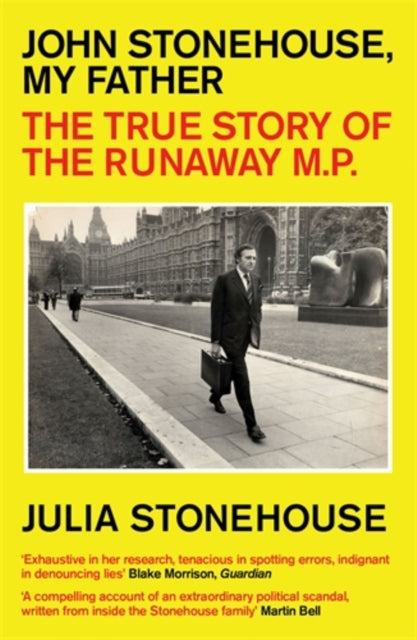 9781785788192-John Stonehouse, My Father : The True Story of the Runaway MP