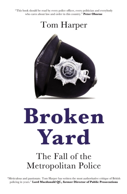 9781785907685-Broken Yard : The Fall of the Metropolitan Police