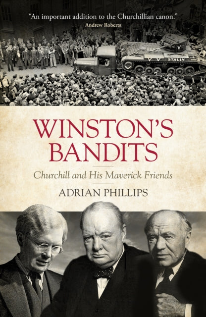 9781785907890-Winston's Bandits : Churchill and His Maverick Friends