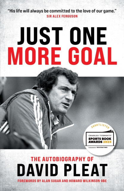 9781785909917, Just One More Goal : The autobiography of David Pleat