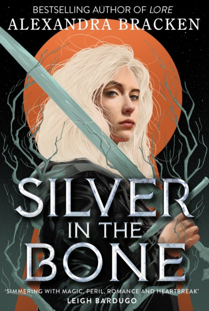 9781786541703-Silver in the Bone : Book 1: Deliciously dark romance from the NYT bestselling author of Lore