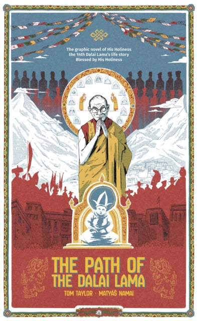9781786751409, The Path of the Dalai Lama : The Authorized Graphic Novel of the Dalai Lama's Life Story