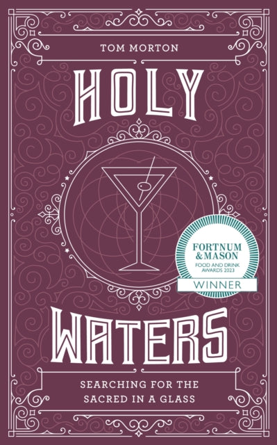 9781786786562-Holy Waters : Searching for the sacred in a glass