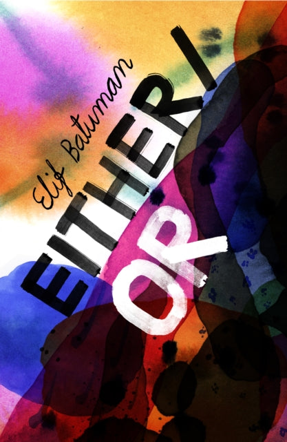 9781787333864-Either/Or : From the bestselling author of THE IDIOT