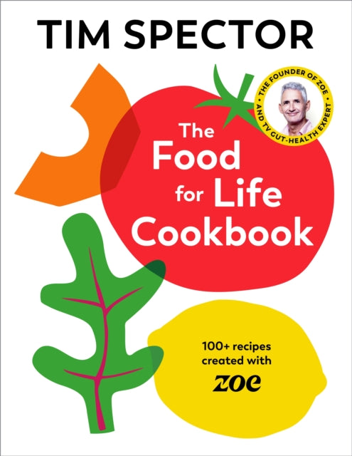 9781787335233-The Food For Life Cookbook : 100+ Recipes Created with ZOE