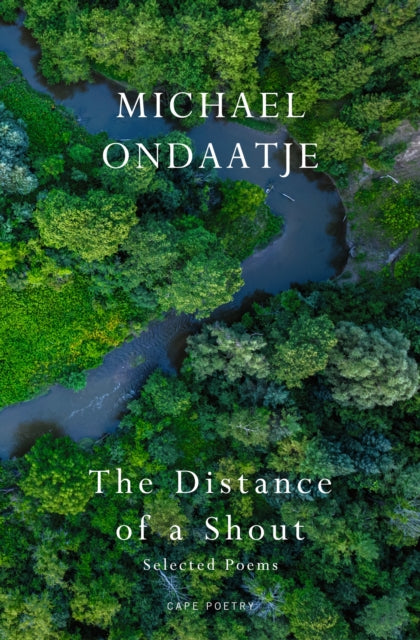 9781787336315, The Distance of a Shout: Selected Poems