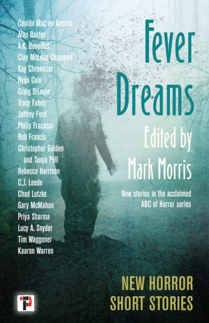9781787588721, Fever Dreams : Horror Short Stories