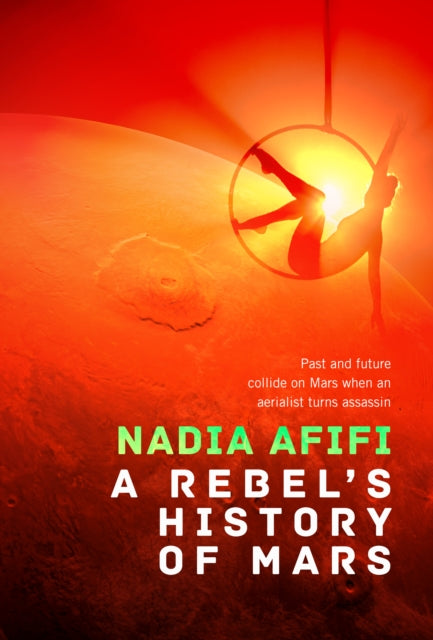 9781787589452, A Rebel's History of Mars