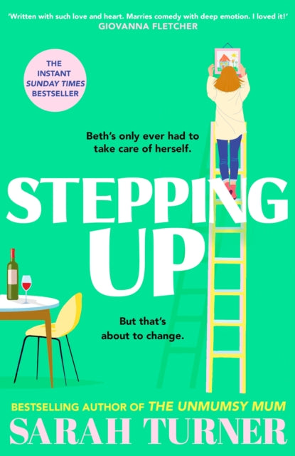 9781787633070-Stepping Up : the joyful and emotional Sunday Times bestseller and Richard and Judy Book Club pick 2023. Adored by readers