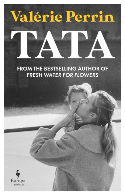 9781787706460, Tata : From the bestselling author of Fresh Water for Flowers