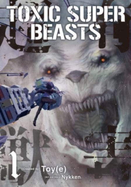9781787744455-Toxic Super Beasts Vol.1