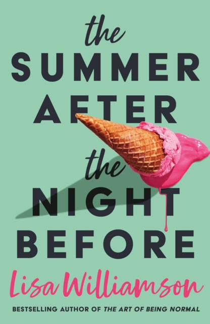 9781788451871, The Summer After the Night Before - from Waterstones Prize-winning author, Lisa Williamson