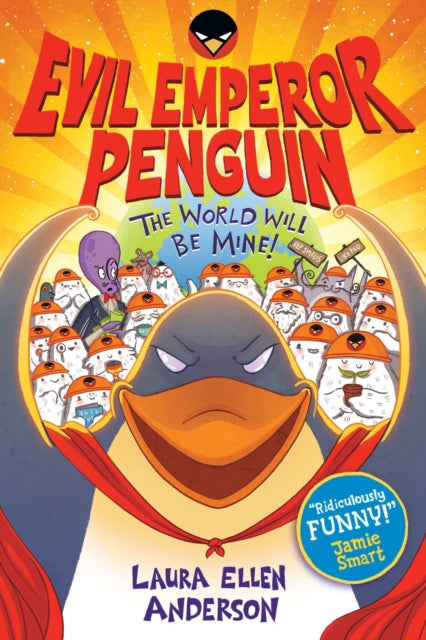 9781788452991-Evil Emperor Penguin: The World Will Be Mine!