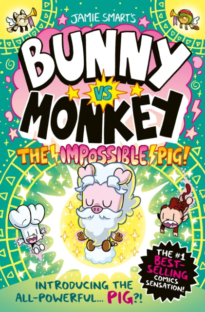 9781788453127-Bunny vs Monkey: The Impossible Pig (a Phoenix Comic Book, from the million-selling Jamie Smart, Illustrator of the Year)