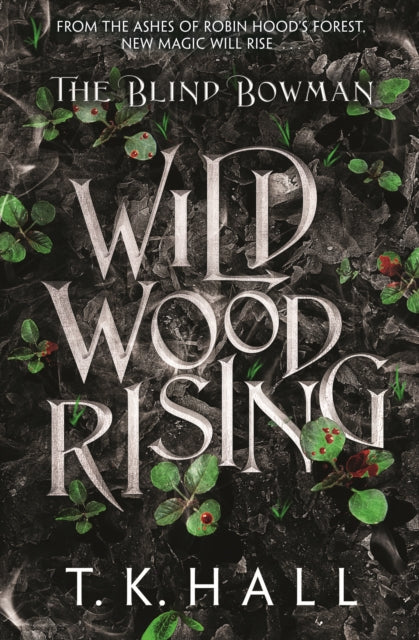 9781788453318-The Blind Bowman: Wildwood Rising