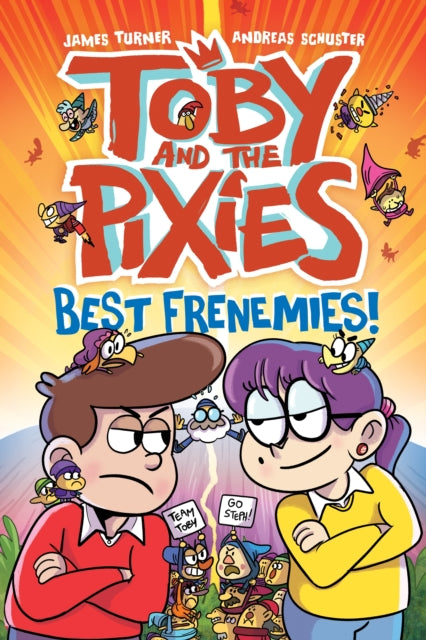9781788453387-Toby and the Pixies: Best Frenemies (a Phoenix Comic Book)