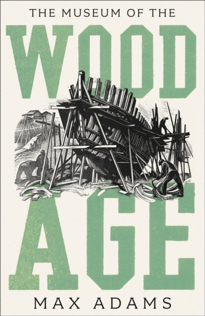 9781788543507-The Museum of the Wood Age