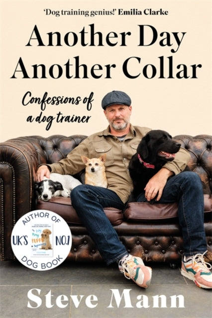9781788705998-Another Day, Another Collar : Confessions of a Dog Trainer: From the Author of EASY PEASY PUPPY SQUEEZY