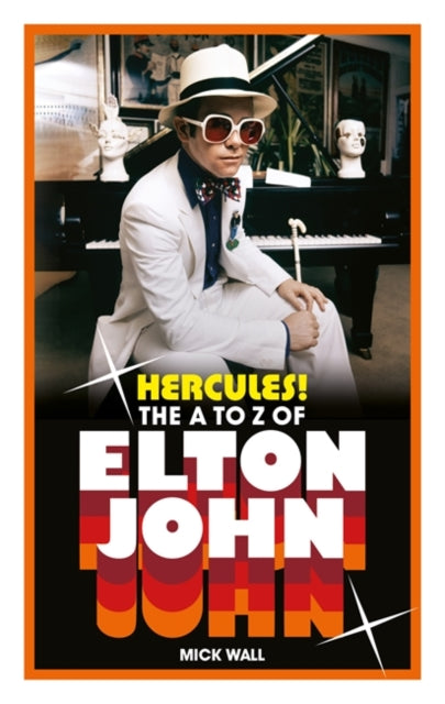 9781788708661-Hercules! : The A to Z of Elton John